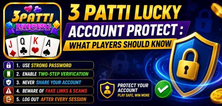 3 Patti Lucky Account Protection