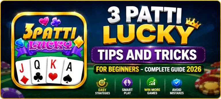 Teen Patti Tips and Tricks for Beginners on 3 Patti Lucky